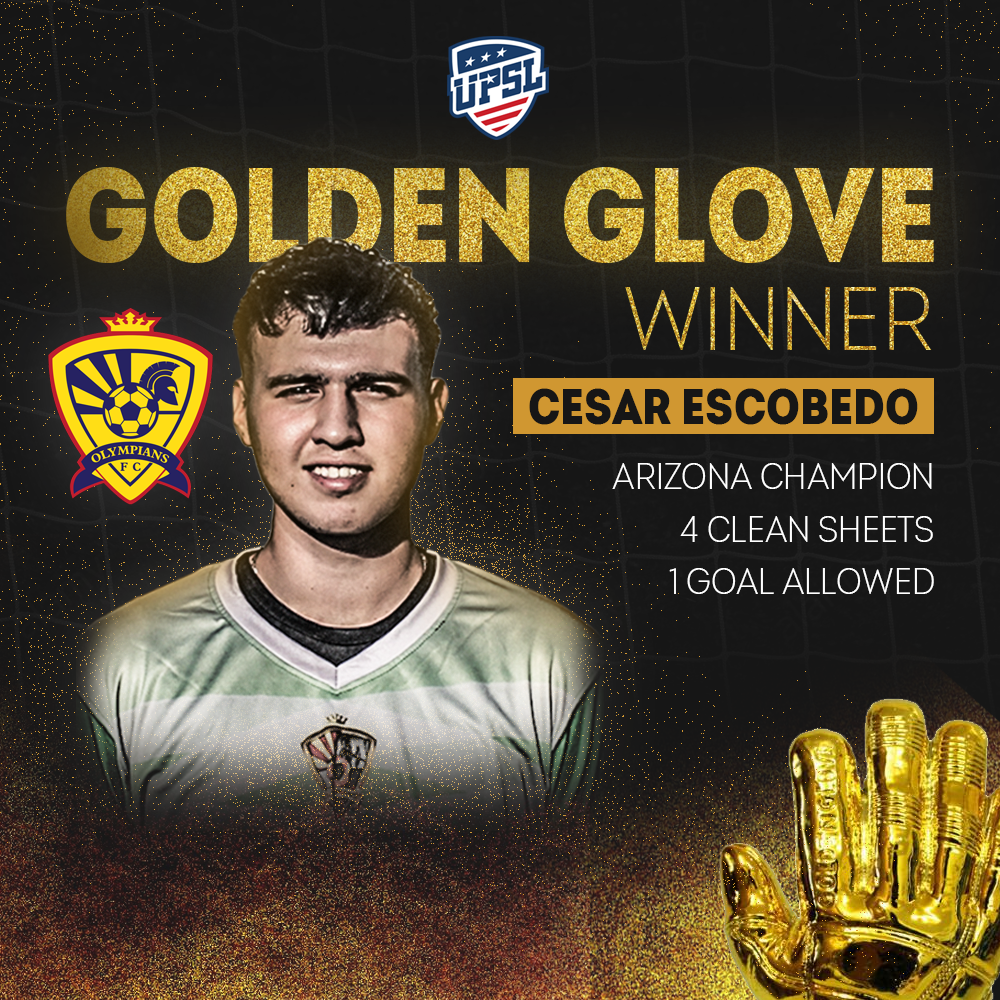 Olympians FCs Cesar Escobedo Voted UPSL Golden Glove Award Winner for 2020  Spring Season